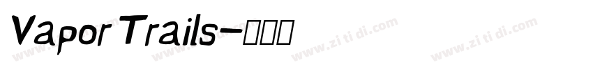 Vapor Trails字体转换